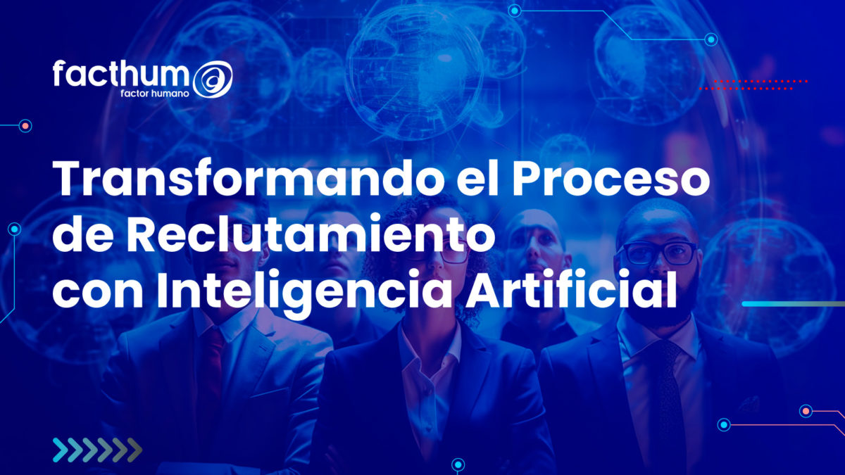 Transformando el Proceso de Reclutamiento con Inteligencia Artificial ...